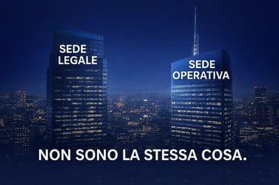 Sede legale e sede operativa non sono la stessa cosa.